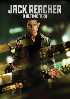 Jack Reacher: O Último Tiro Torrent (2012) Dual Áudio