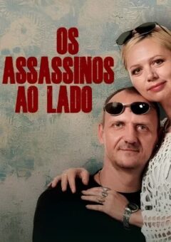 Os Assassinos ao Lado (2023)