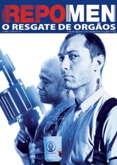 Repo Men: O Resgate de Órgãos Torrent (2010)