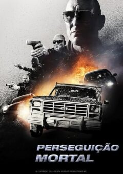 Perseguição Mortal Torrent (2022)