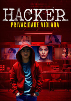 Hacker: Privacidade Violada Torrent (2020) WEB-DL 1080p Dual Áudio