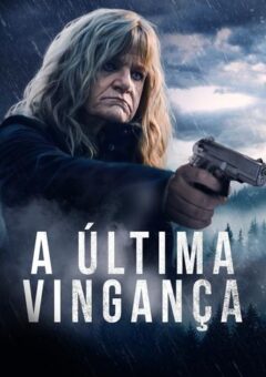 A Última Vingança Torrent (2024) WEB-DL 1080p Dual Áudio