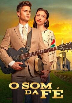 O Som da Fé Torrent Torrent (2023) WEB-DL 1080p Dual Áudio
