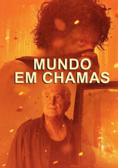 Mundo em Chamas Torrent (2023)