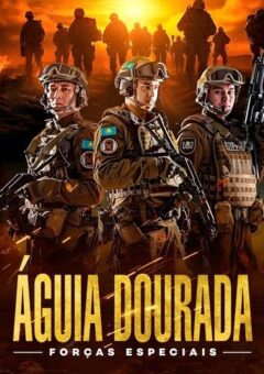 Águia Dourada: Forças Especiais Torrent (2023) WEB-DL 1080p Dual Áudio