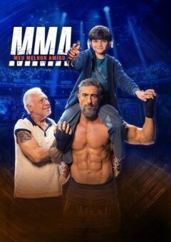 MMA: Meu Melhor Amigo (2025)