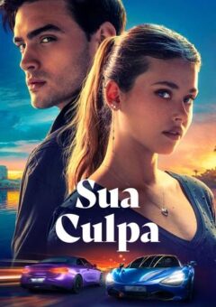 Sua Culpa Torrent (2024) WEB-DL 1080p Dual Áudio