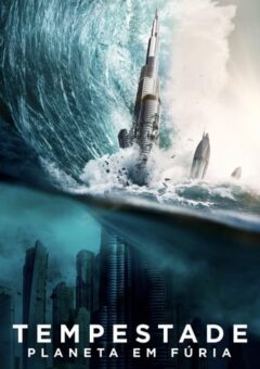 Tempestade: Planeta em Fúria Torrent (2017) Dual Áudio