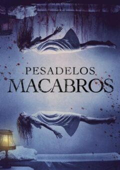 Pesadelos Macabros (2022)