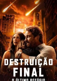 Destruição Final: O Último Refúgio Torrent (2020) Dual Áudio
