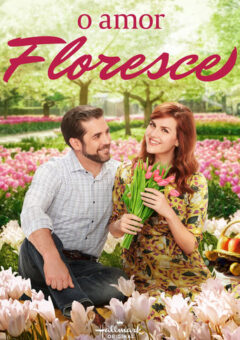 Quando o Amor Floresce Torrent (2019) WEB-DL 1080p Dual Áudio