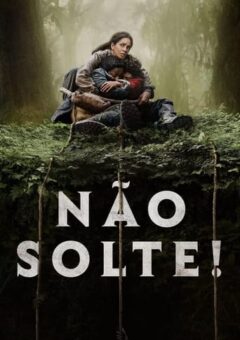 Não Solte! (2024)