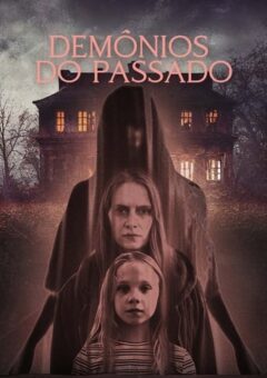 Demônios do Passado Torrent (2023) WEB-DL 1080p Dual Áudio