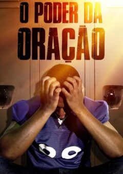 O Poder Da Oração Torrent (2019)