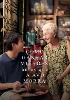 Como Ganhar Milhões Antes que a Avó Morra (2025)