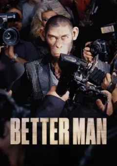 Better Man: A História de Robbie Williams (2024)