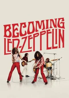Becoming Led Zeppelin (2025) Becoming Led Zeppelin (2025)