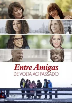 Entre Amigas: De Volta ao Passado (2023)