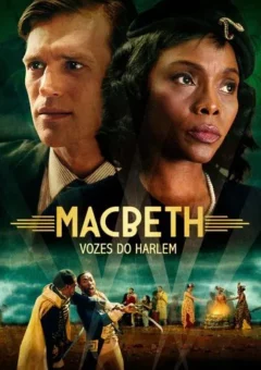 Macbeth – Vozes do Harlem (2021)