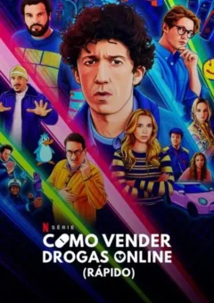 Como Vender Drogas Online (Rápido) 4ª Temporada (2025)