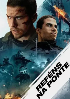 Reféns Na Ponte (2024)