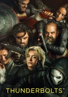 Thunderbolts* (2025) Thunderbolts* (2025)