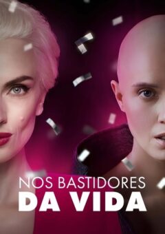 Nos Bastidores da Vida (2023)