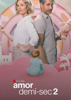 Amor Demi-Sec 2 (2025)