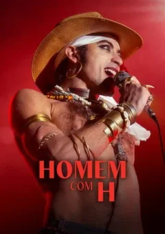 Homem com H (2025)